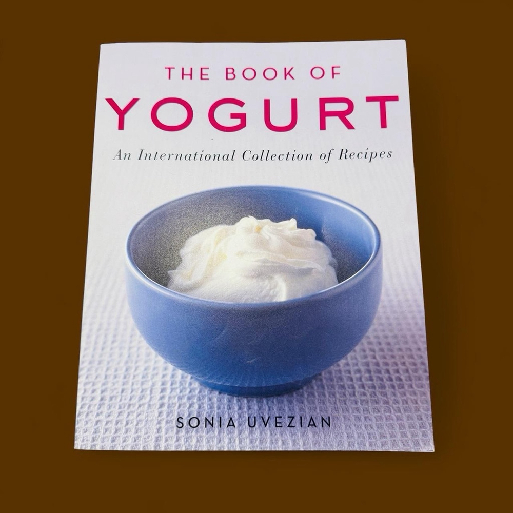 The Book of Yogurt Sonia Uvezian Intl Recipes Cookbook 1999 Paperback